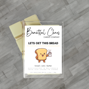 Lets Get This Bread | Wax Melts